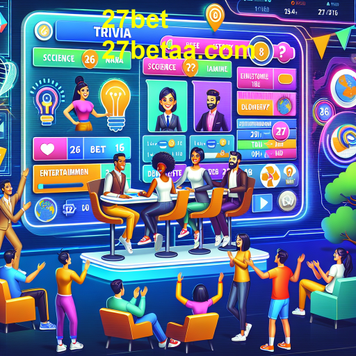A Ascensão dos Jogos de Trivia na 27bet